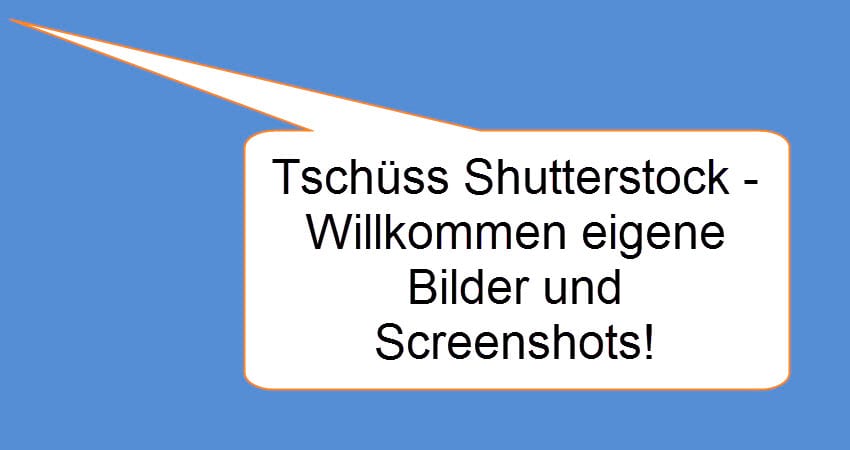 tschüss-schutterstock-willkommen-eigene-bilder-und-screenshots